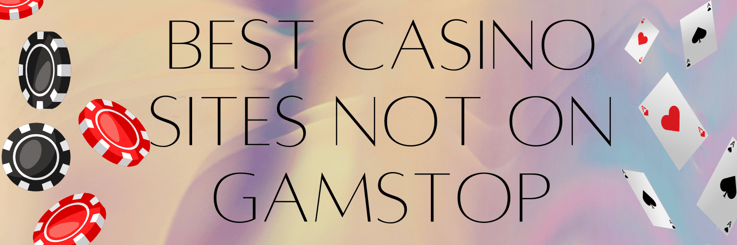 Discovering Casinos Not on Gamstop in the UK 902766142